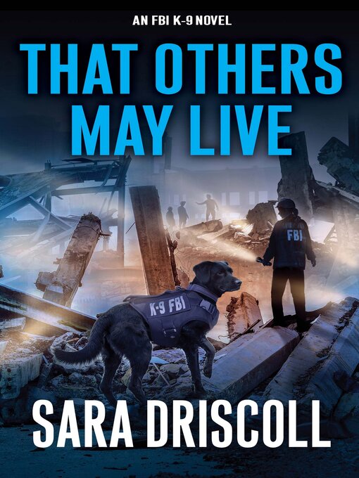 Title details for That Others May Live by Sara Driscoll - Available